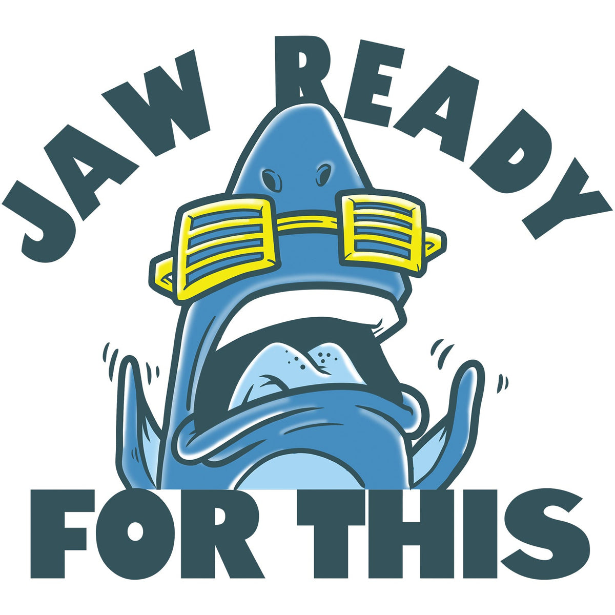 Jaw Ready For This Tee product image 2