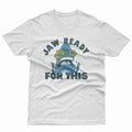 Jaw Ready For This Tee product image 1