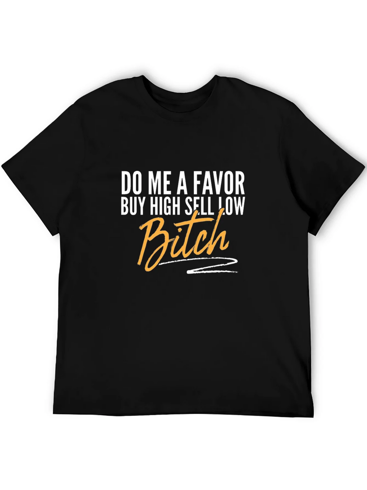 Buy High Sell Low T-Shirt product image 5
