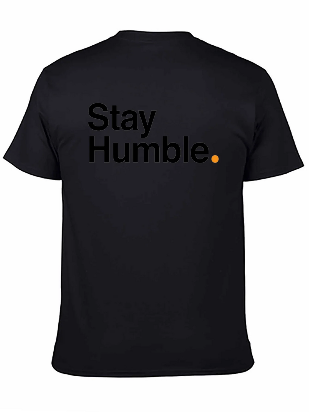 Stay Humble Black T-Shirt product image 4