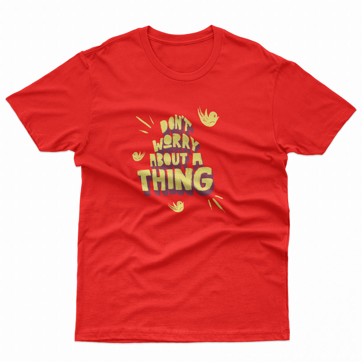 Don't Worry Tee product image 1