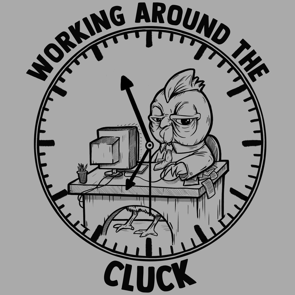 Working Around The Cluck Tee product image 2