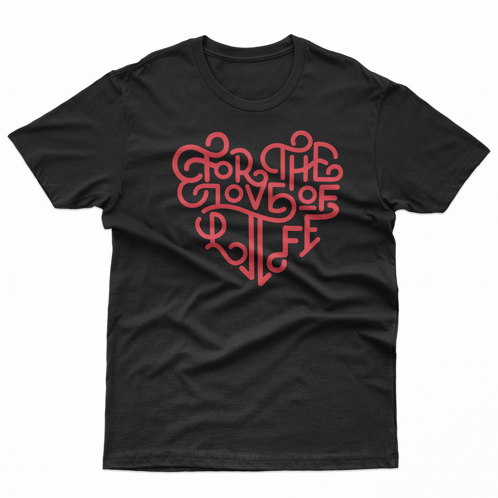 For the Love of Life Tee product image 1