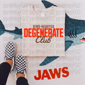 Kind hearted degenerate club
