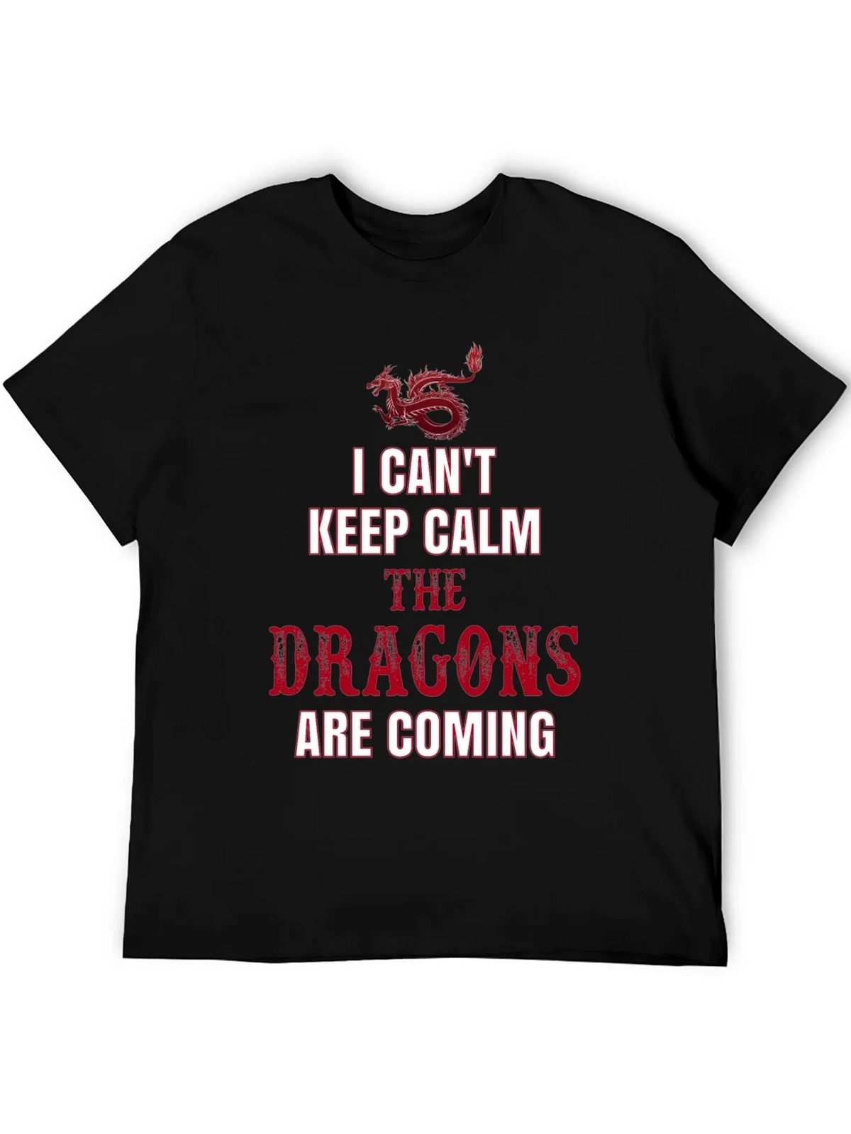 I Cant Keep Calm Dragons T-Shirt product image 5