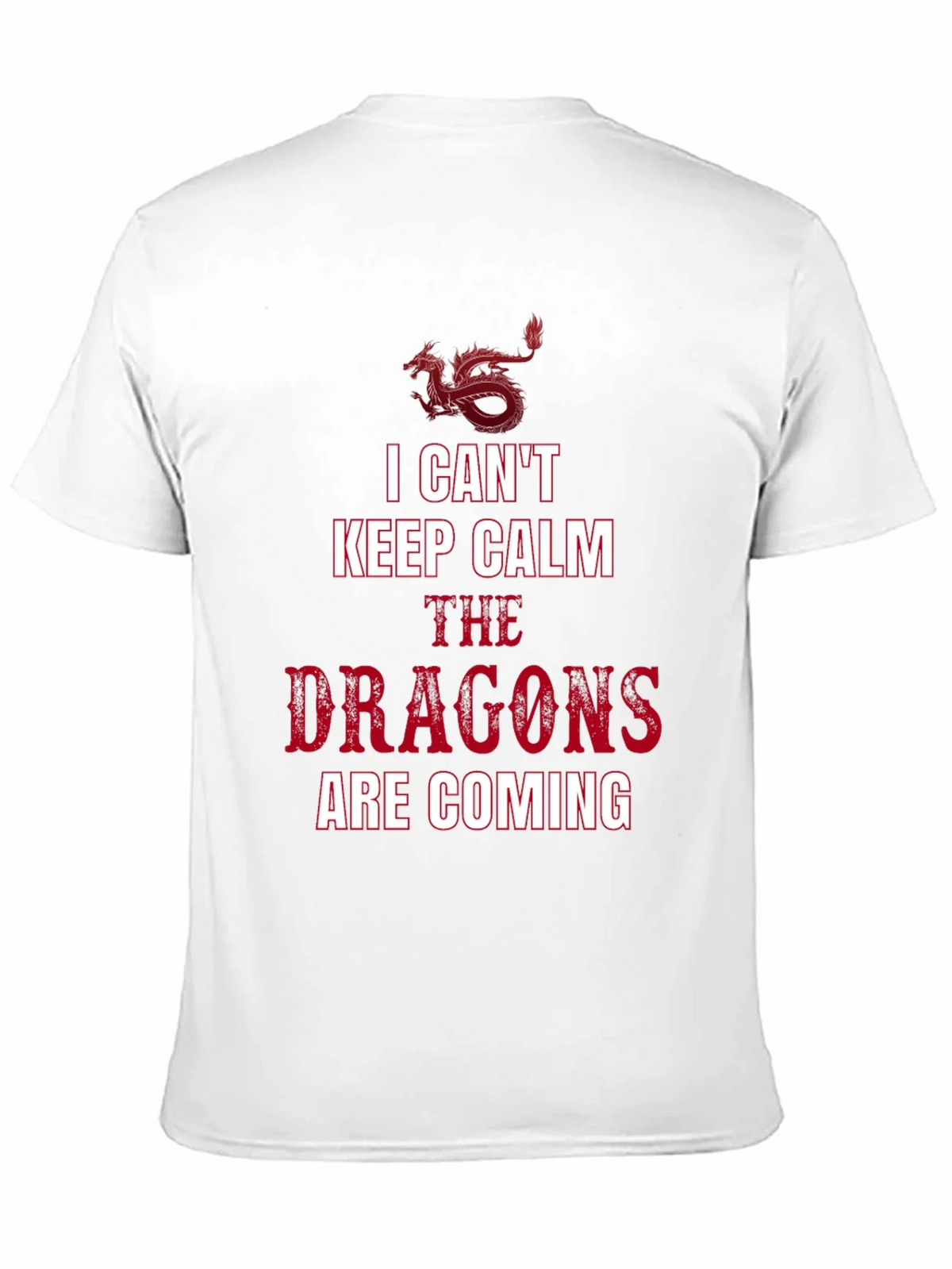 I Cant Keep Calm Dragons T-Shirt product image 10