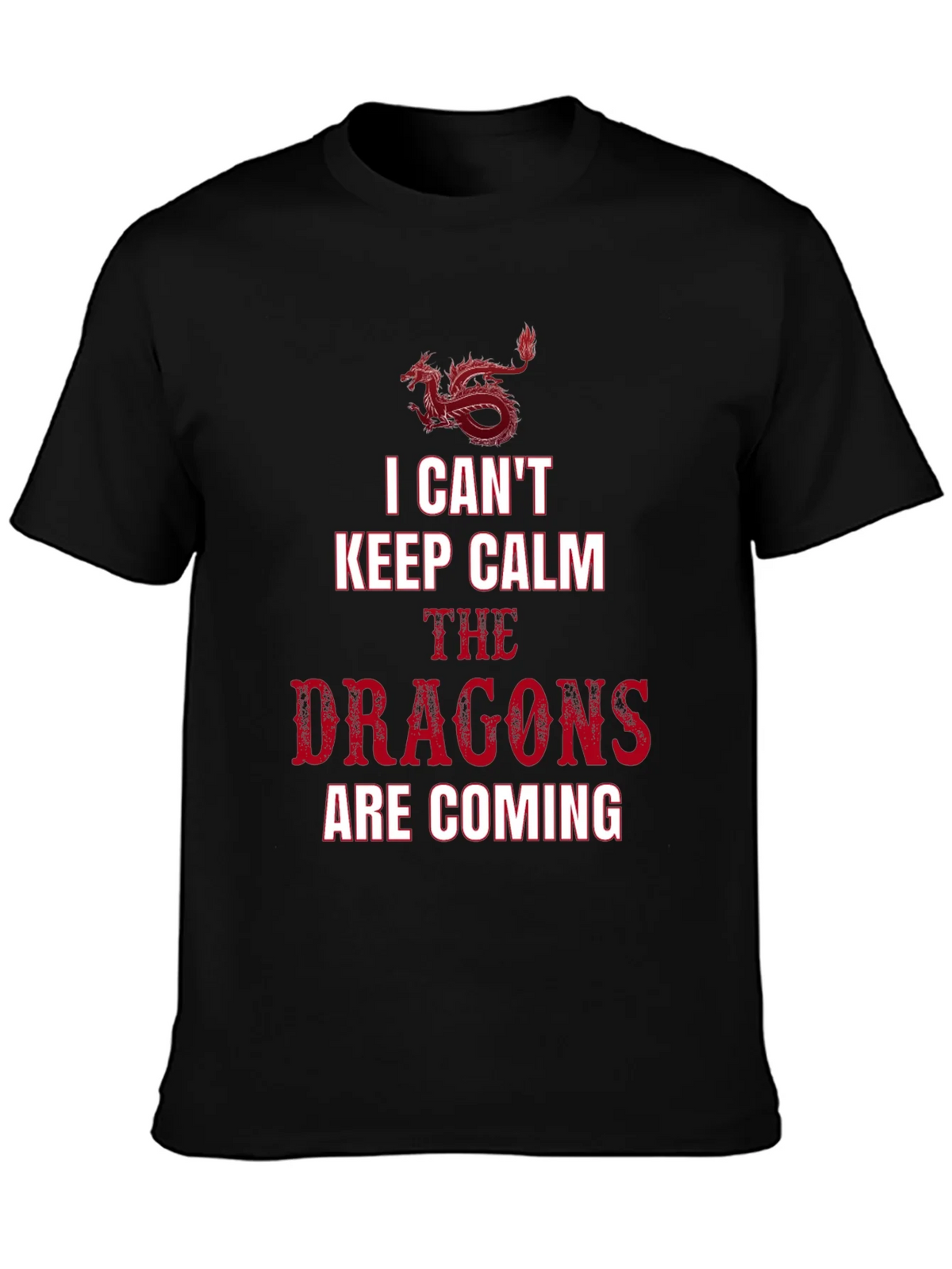 I Cant Keep Calm Dragons T-Shirt product image 3