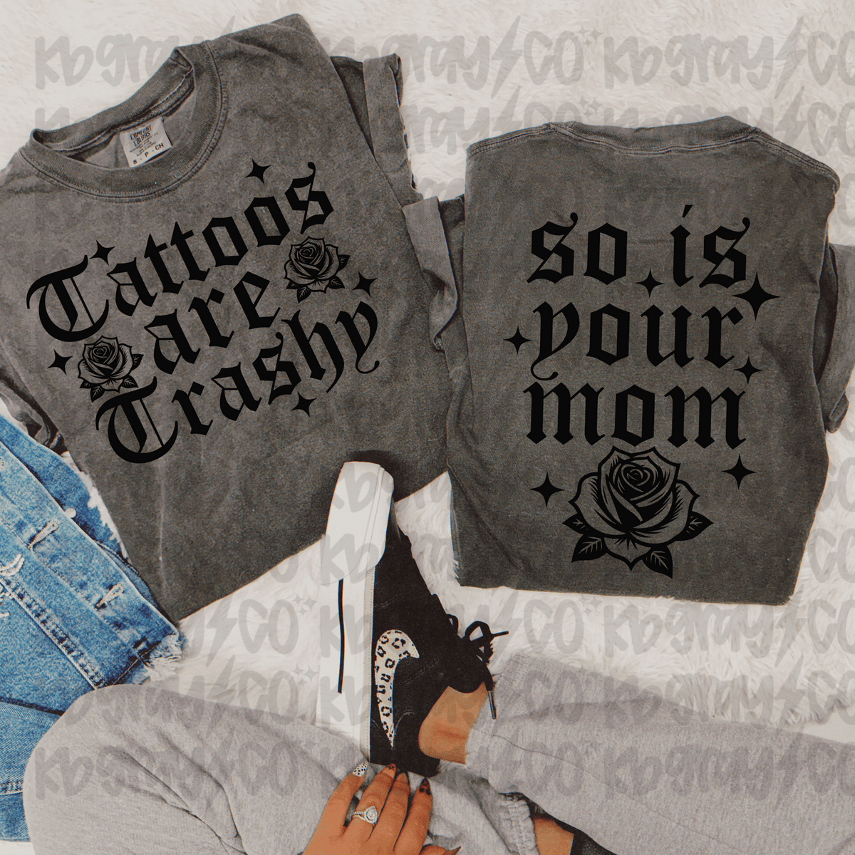 Tattoos are trashy, so is your mom