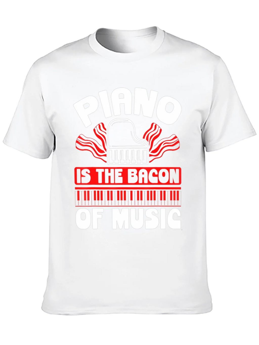 Piano is The Bacon of Music Graphic T-Shirt product image 9