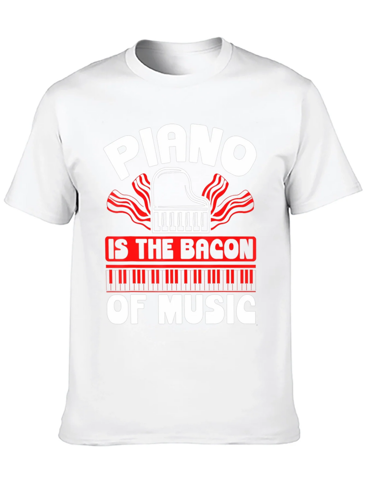 Piano is The Bacon of Music Graphic T-Shirt product image 9