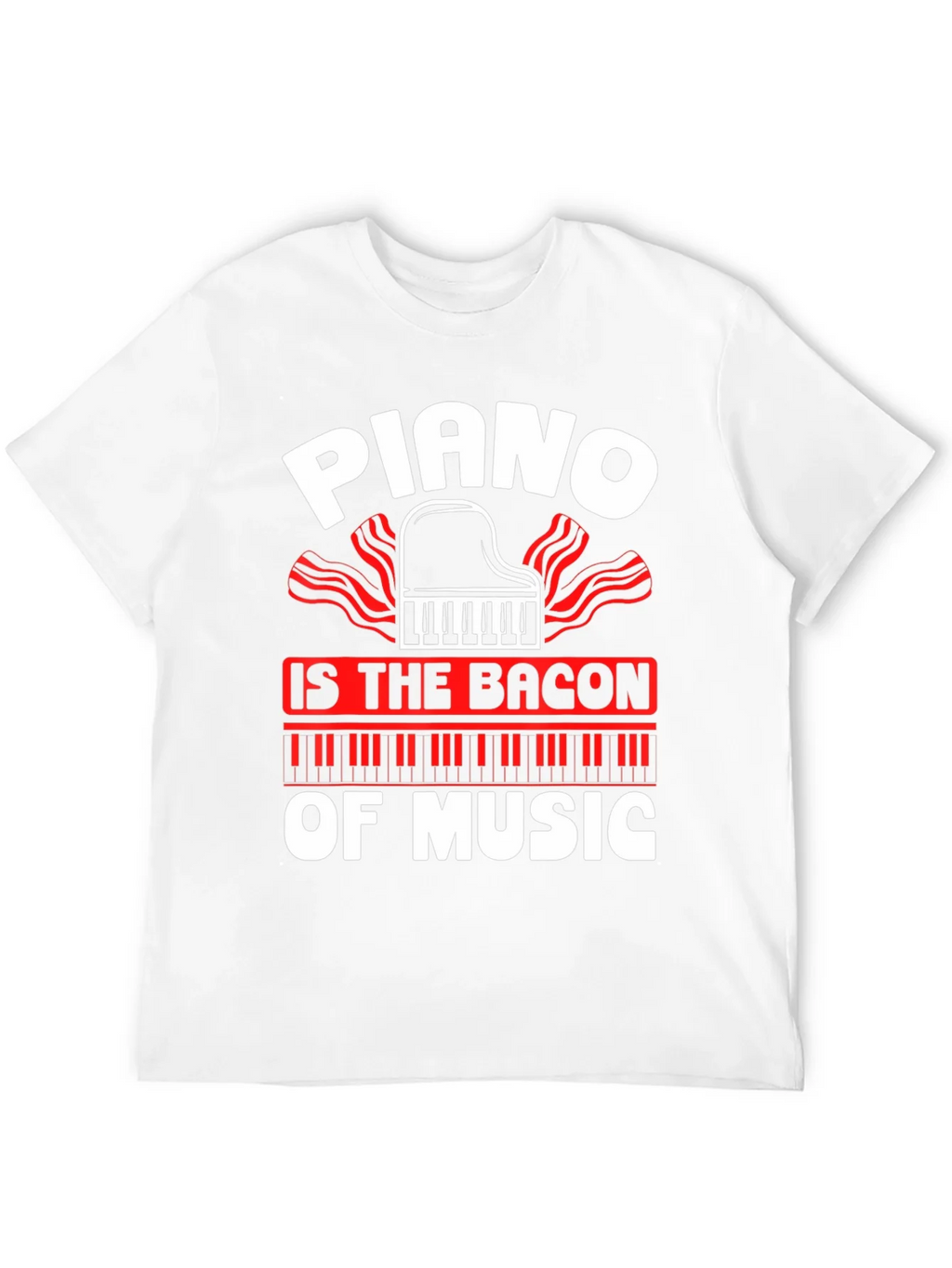 Piano is The Bacon of Music Graphic T-Shirt product image 11