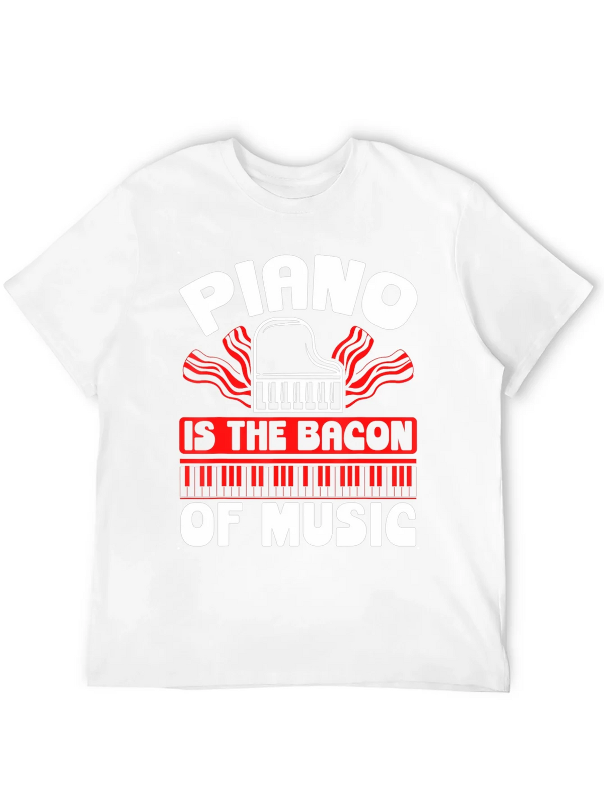 Piano is The Bacon of Music Graphic T-Shirt product image 11
