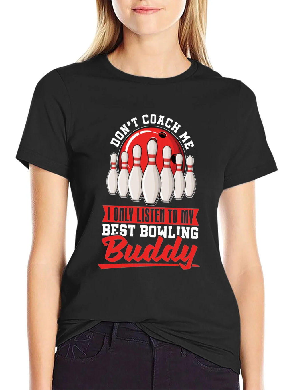 Dont Coach Me Bowling Buddy T-Shirt product image 2