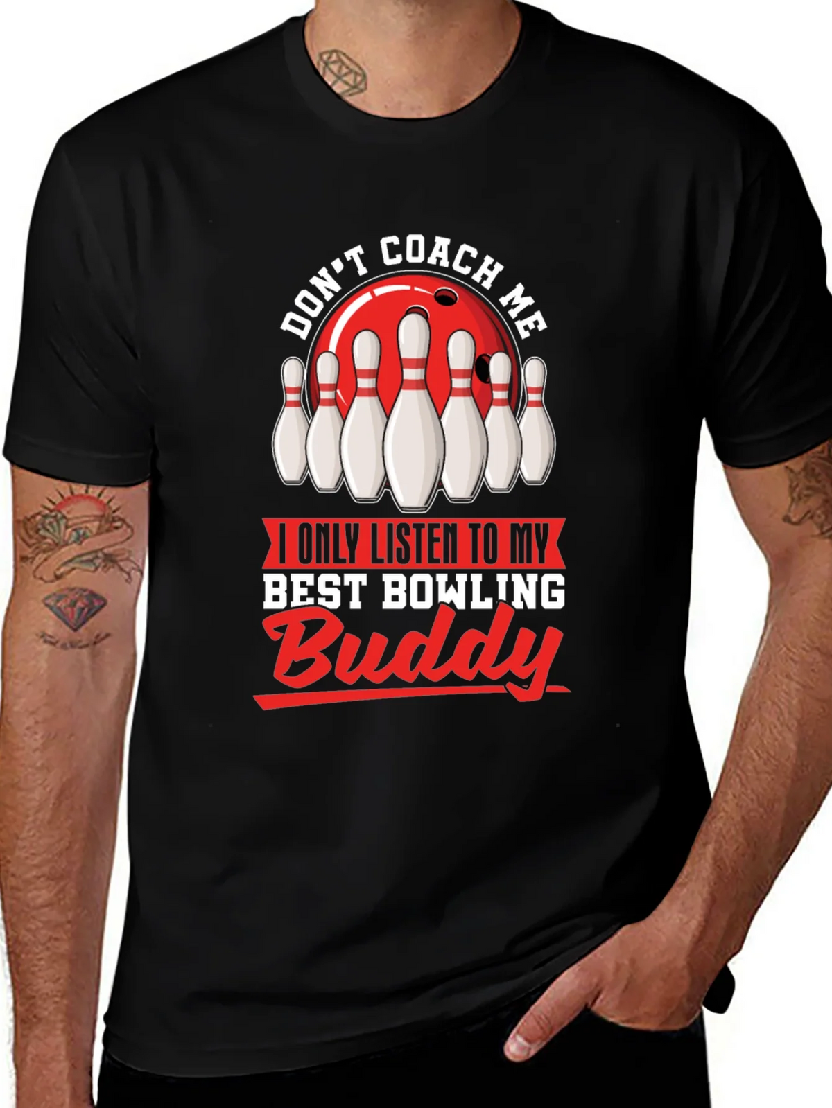 Dont Coach Me Bowling Buddy T-Shirt product image 1