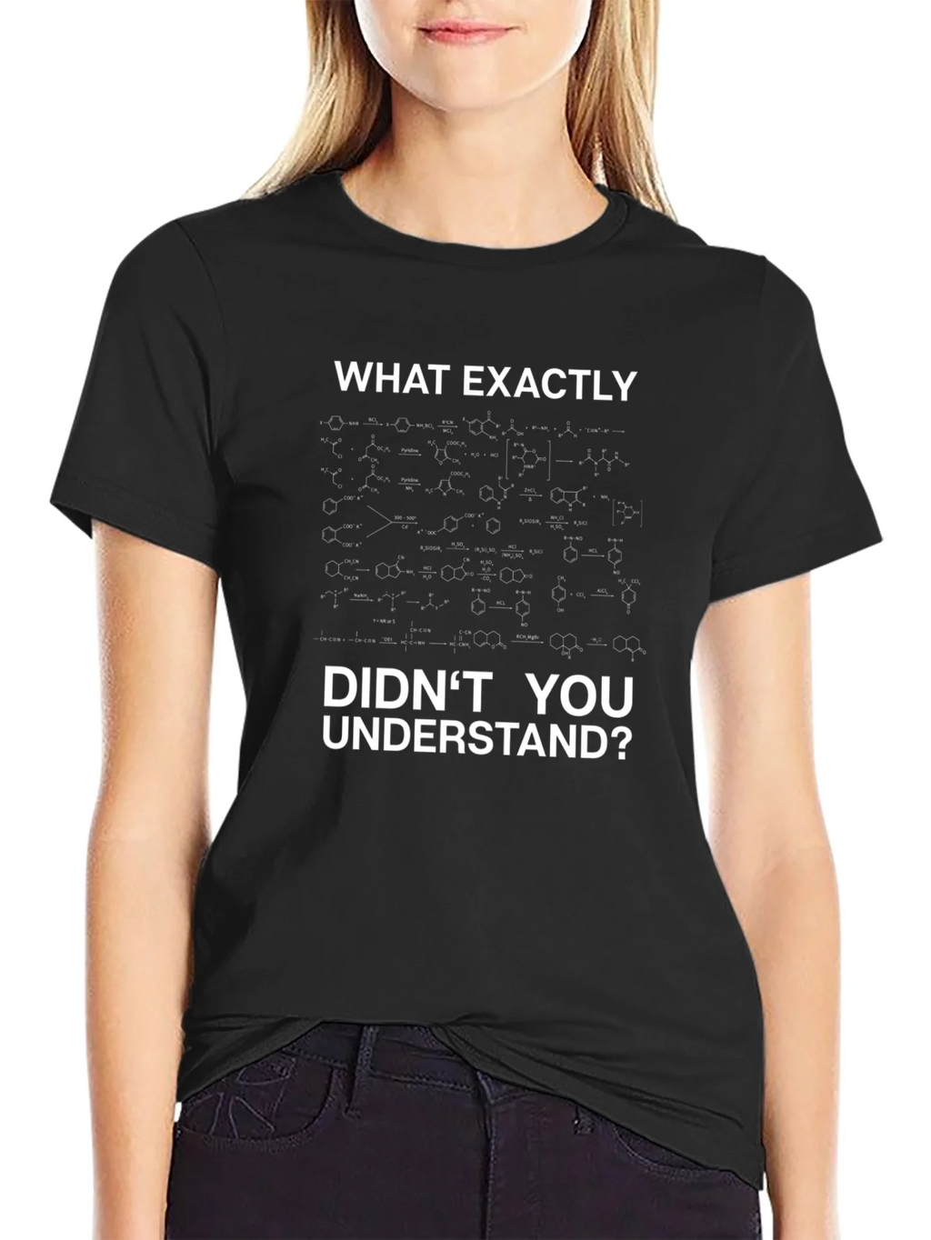 Funny Science T-Shirt - What Didnt You Understand? product image 2