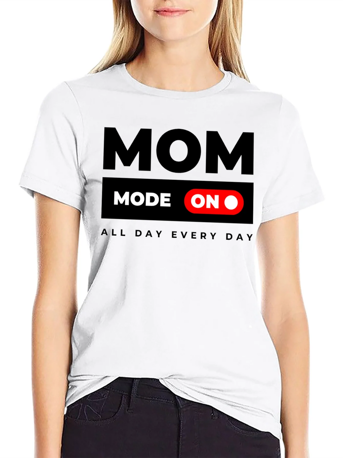Mom Mode On T-Shirt - All Day Every product image 8
