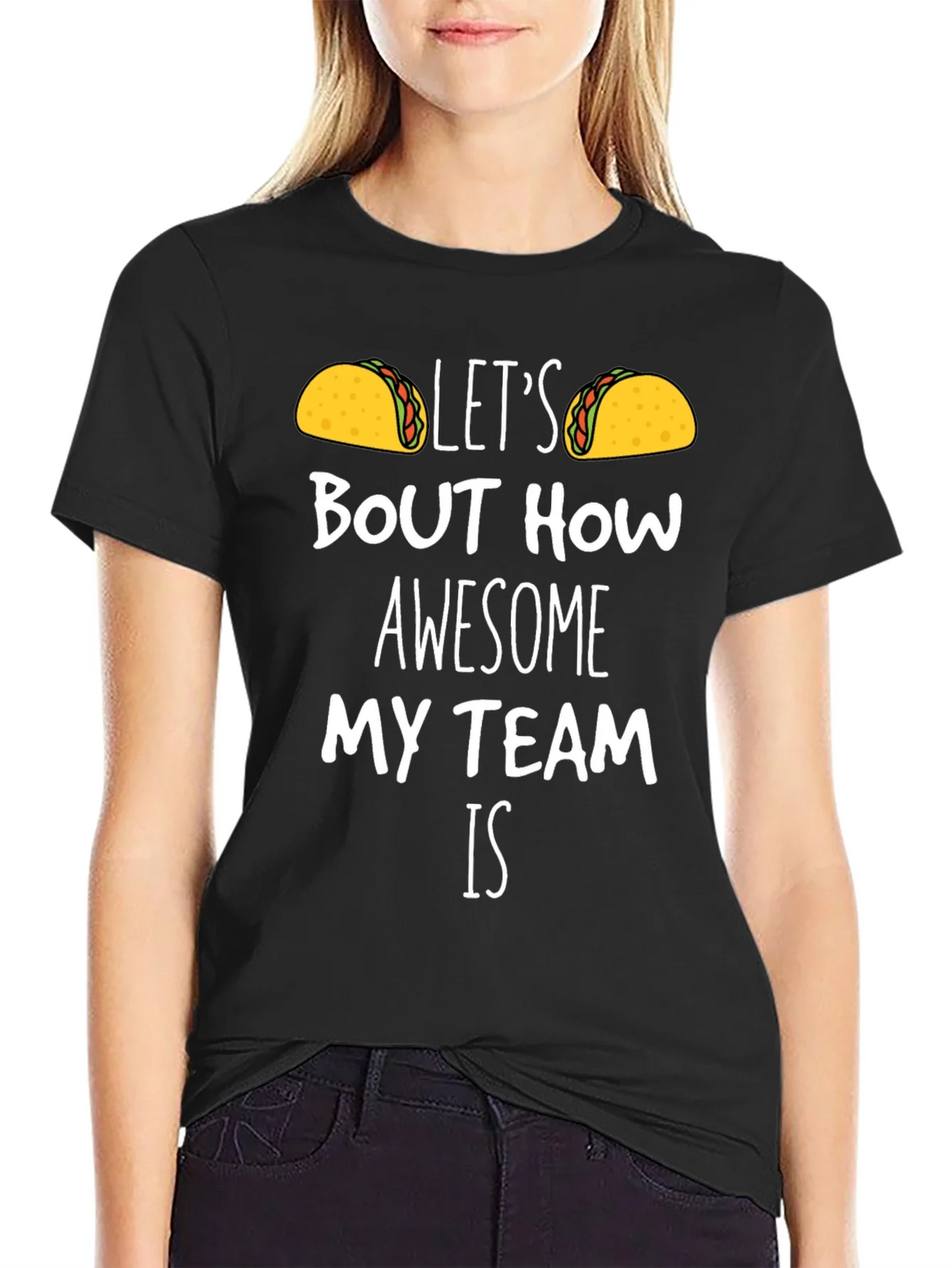 Taco Team T-Shirt - Lets Bout How Awesome! product image 2