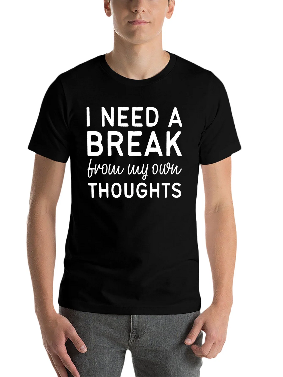 I Need a Break T-Shirt - Funny Slogan Tee product image 4