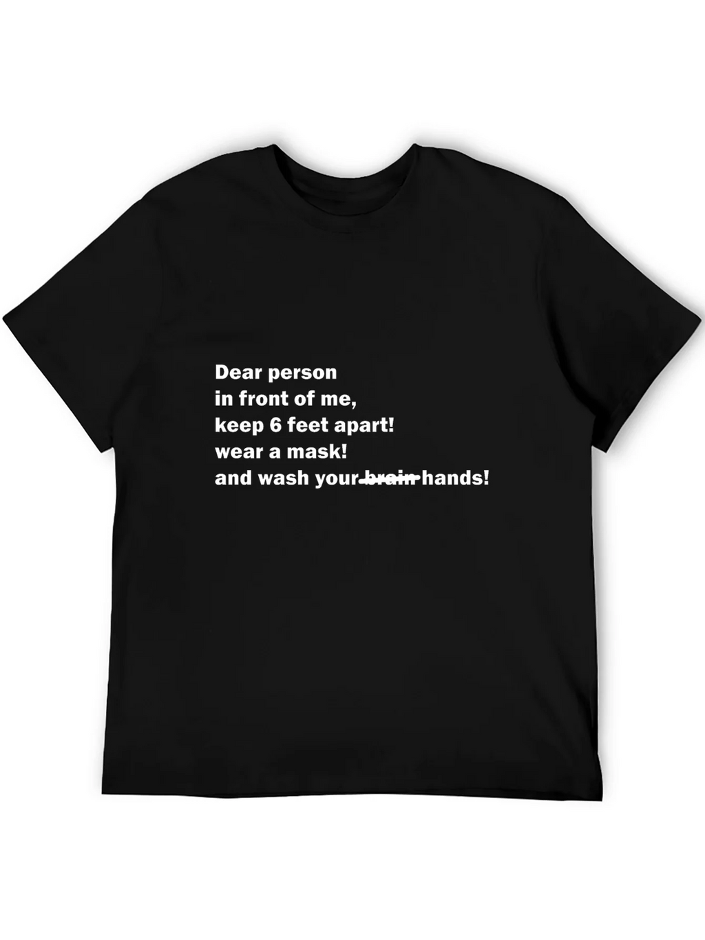 Funny Social Distancing T-Shirt - Wash Your Brain Hands! product image 5