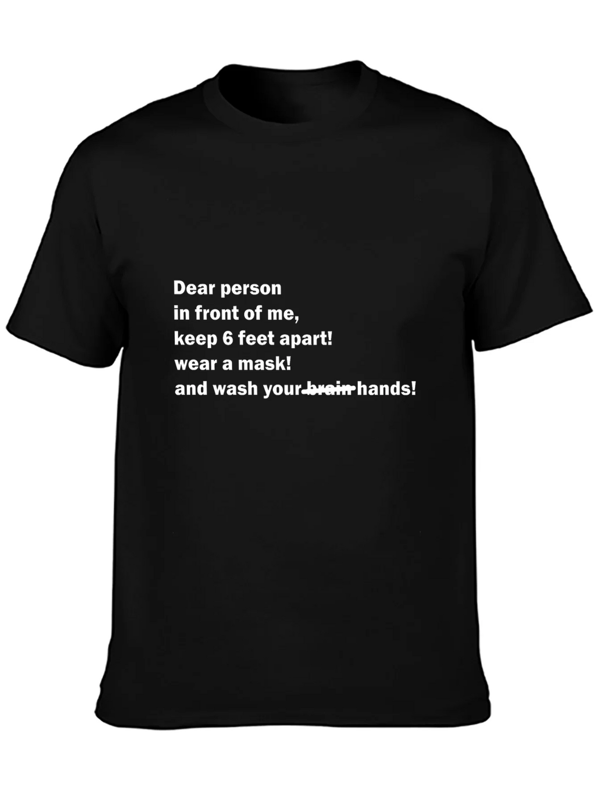 Funny Social Distancing T-Shirt - Wash Your Brain Hands! product image 3