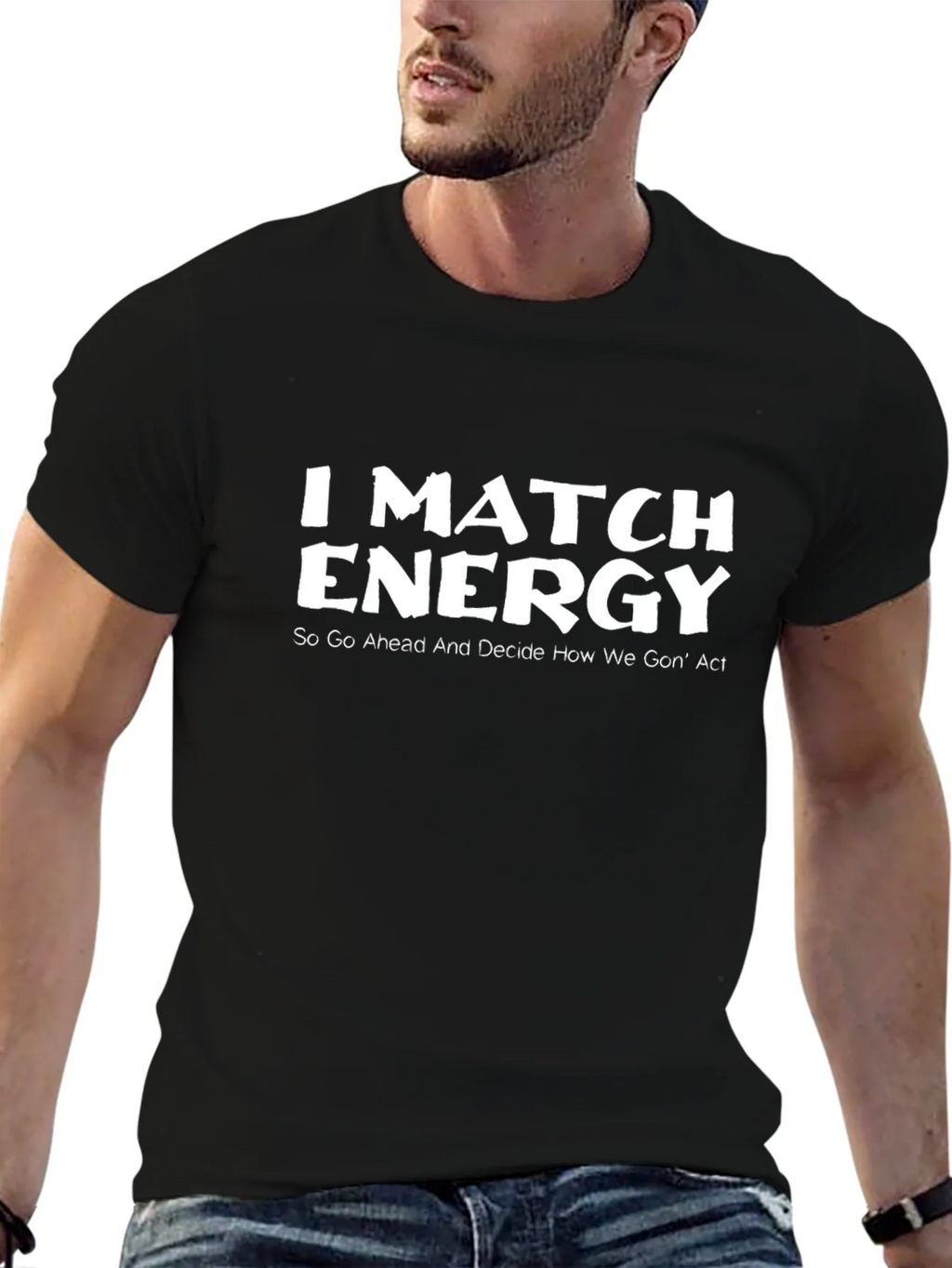 I Match Energy Black Graphic T-Shirt product image 6