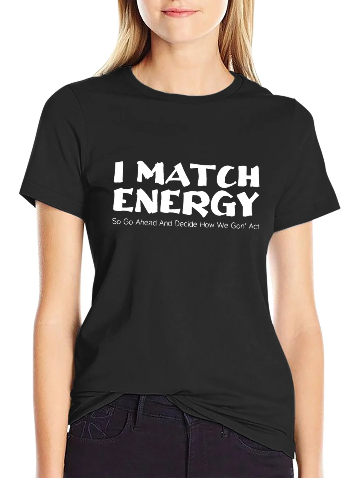 I Match Energy Black Graphic T-Shirt product image 2