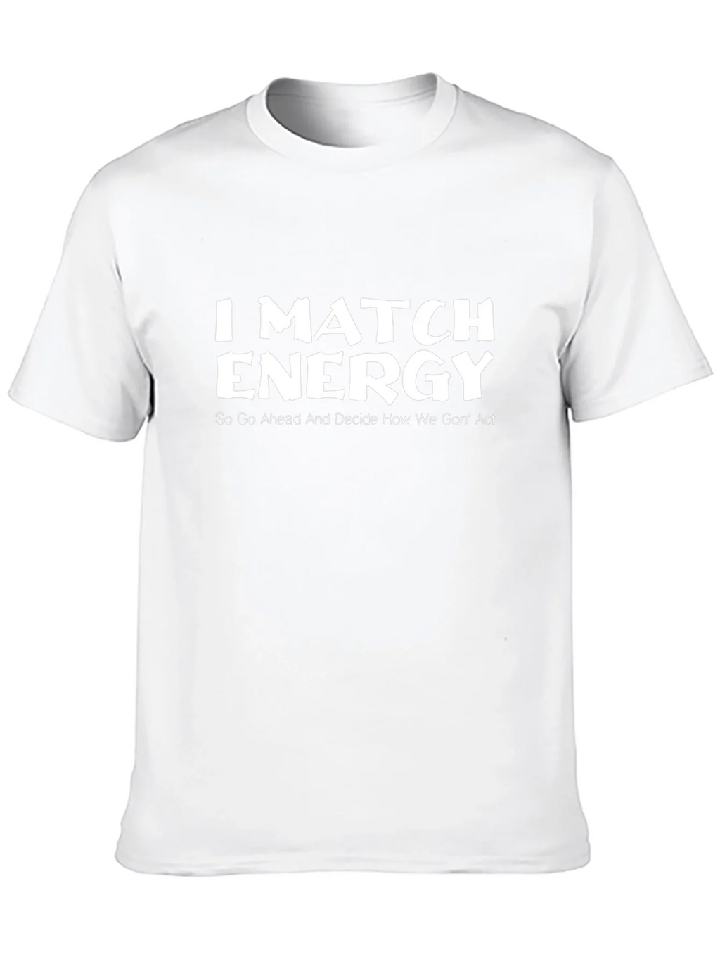 I Match Energy Black Graphic T-Shirt product image 9