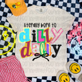 Born to dilly dally