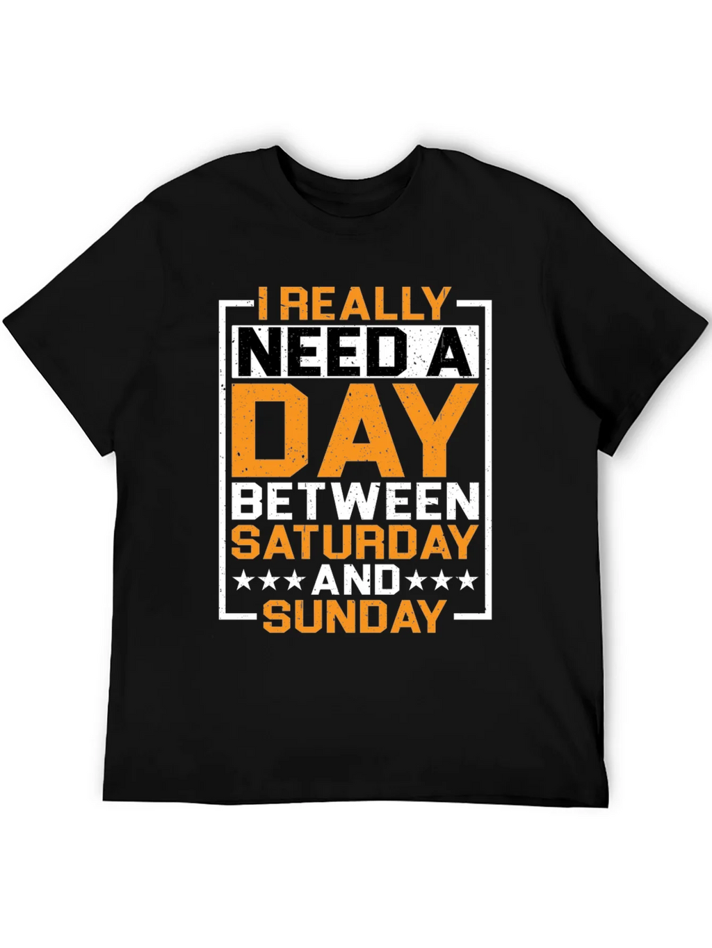 Funny Day Between Saturday and Sunday Graphic T-Shirt product image 5