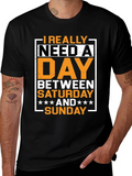 Funny Day Between Saturday and Sunday Graphic T-Shirt product image 1