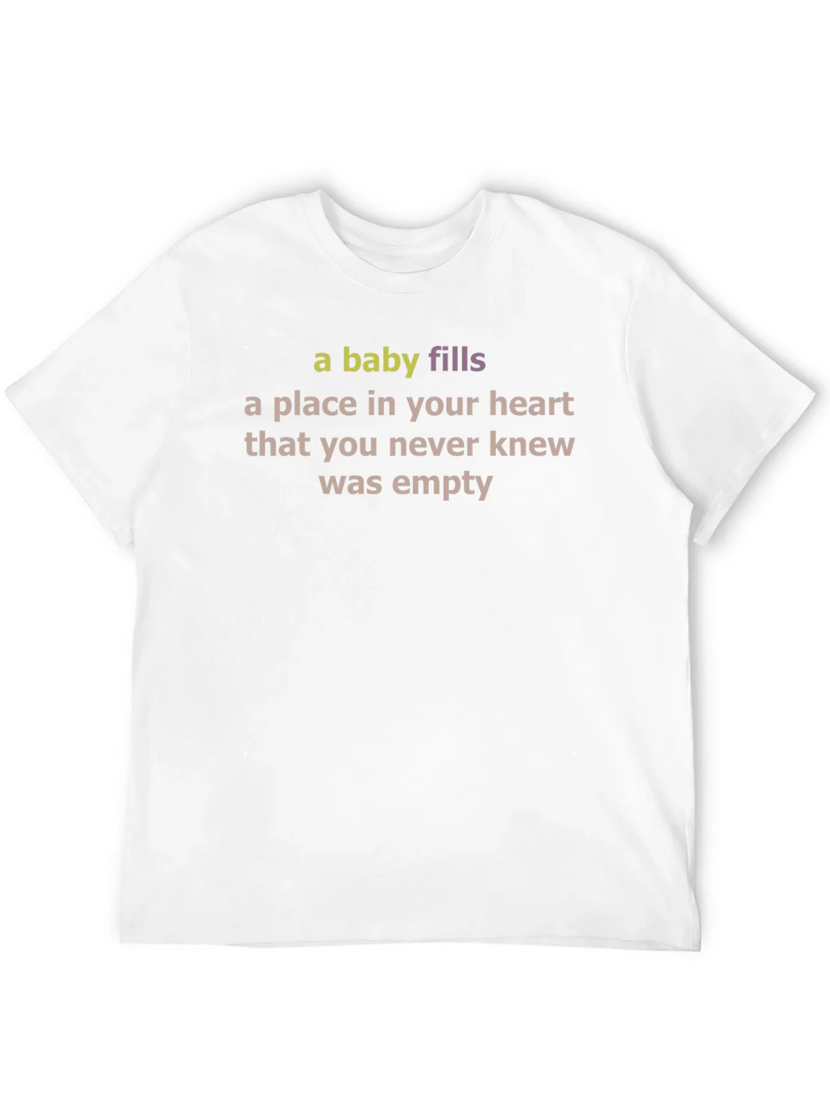 A Baby Fills Your Heart T-Shirt - Unisex product image 11
