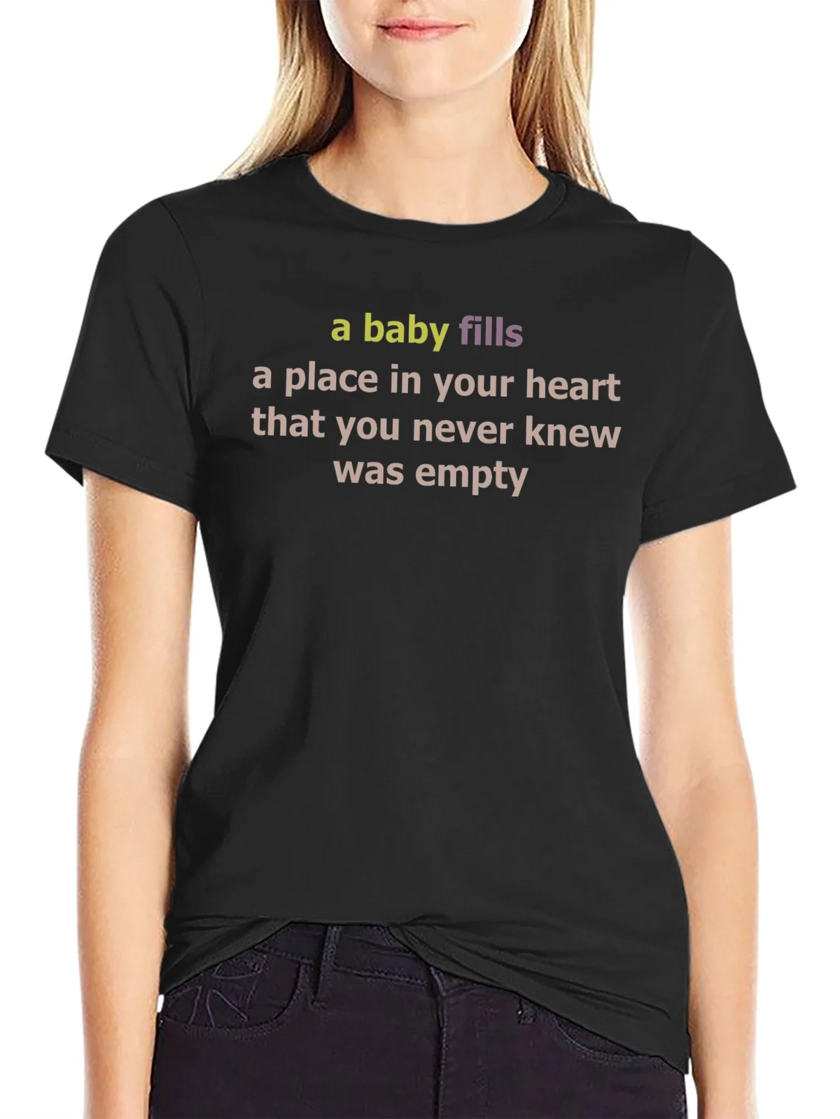 A Baby Fills Your Heart T-Shirt - Unisex product image 2