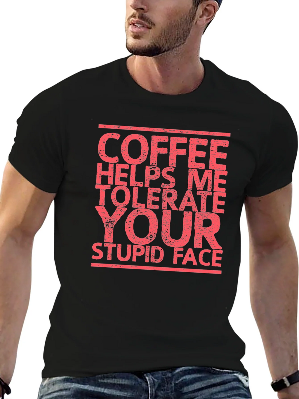 Coffee Helps Me Tolerate Your Stupid Face T-Shirt product image 6