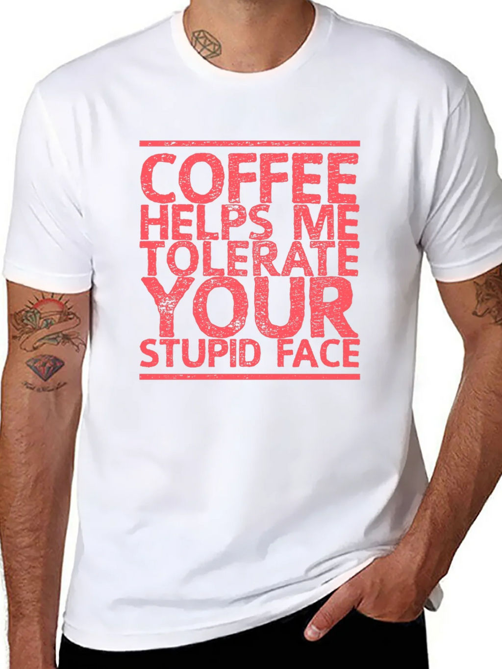 Coffee Helps Me Tolerate Your Stupid Face T-Shirt product image 7