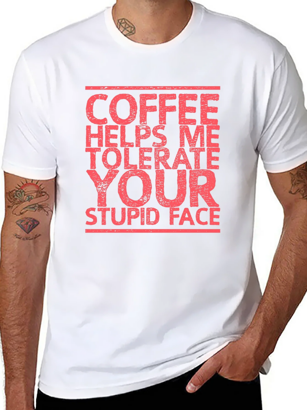 Coffee Helps Me Tolerate Your Stupid Face T-Shirt product image 7