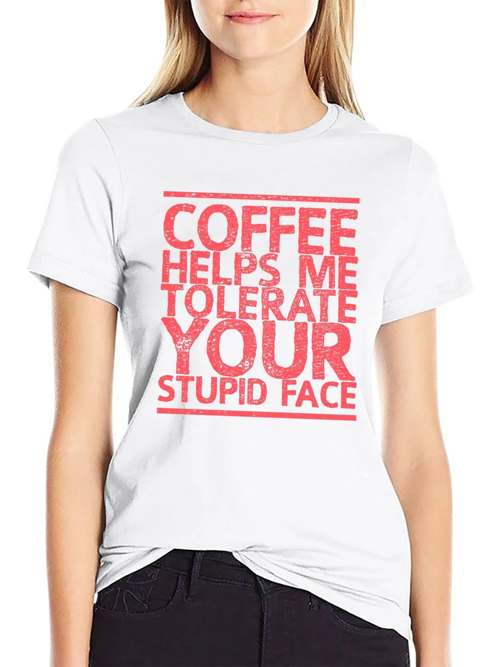 Coffee Helps Me Tolerate Your Stupid Face T-Shirt product image 8
