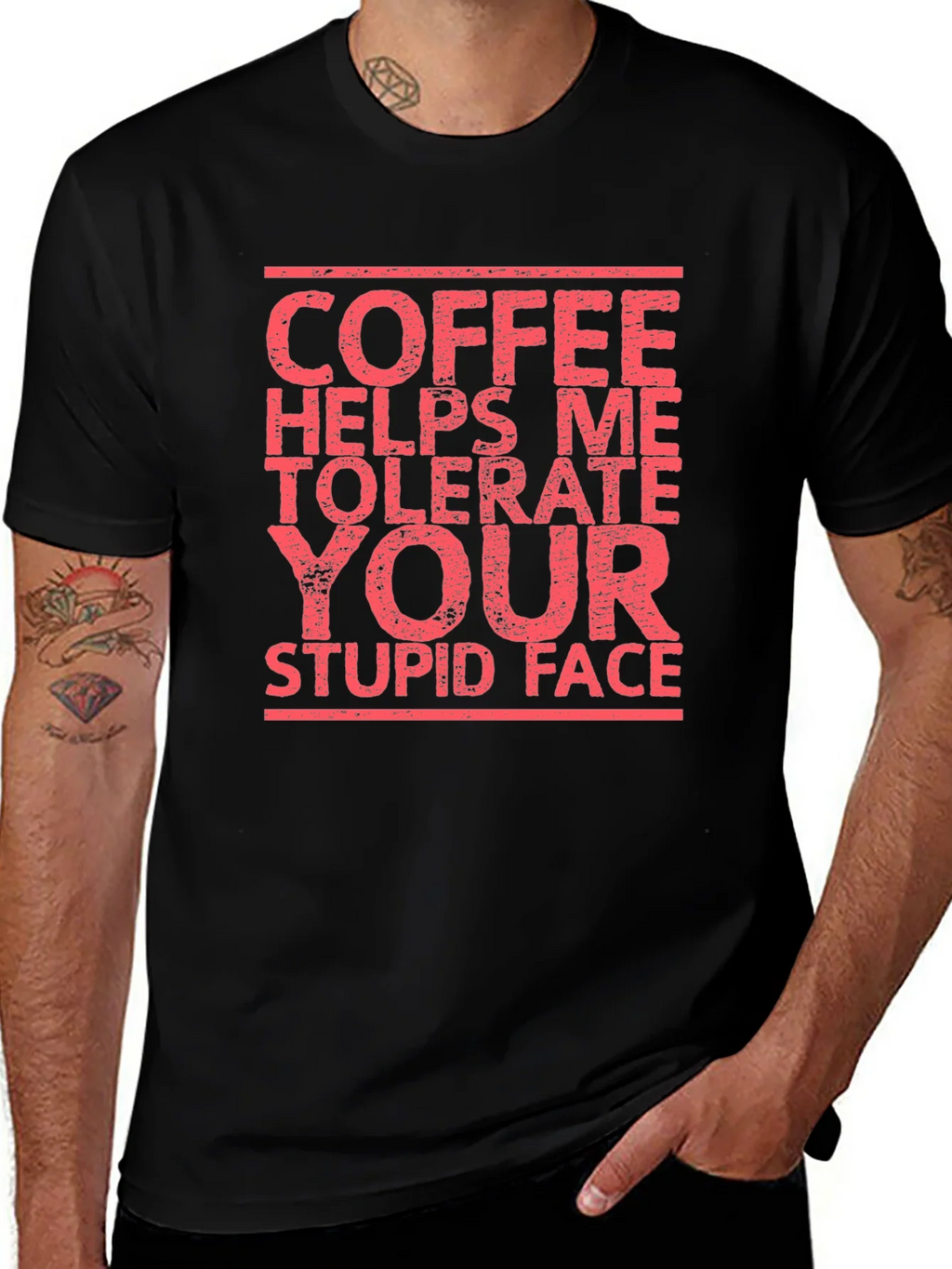 Coffee Helps Me Tolerate Your Stupid Face T-Shirt product image 1
