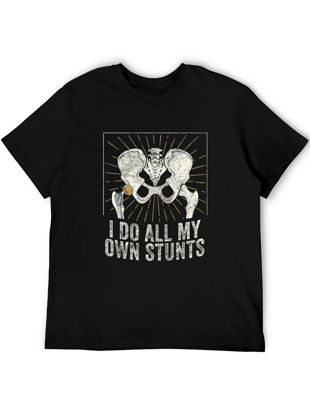 I Do All My Own Stunts Skeleton Hip T-Shirt product image 5