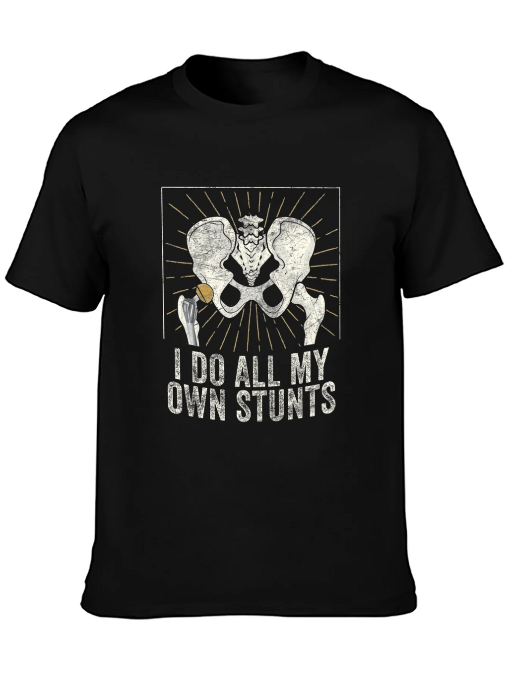 I Do All My Own Stunts Skeleton Hip T-Shirt product image 3