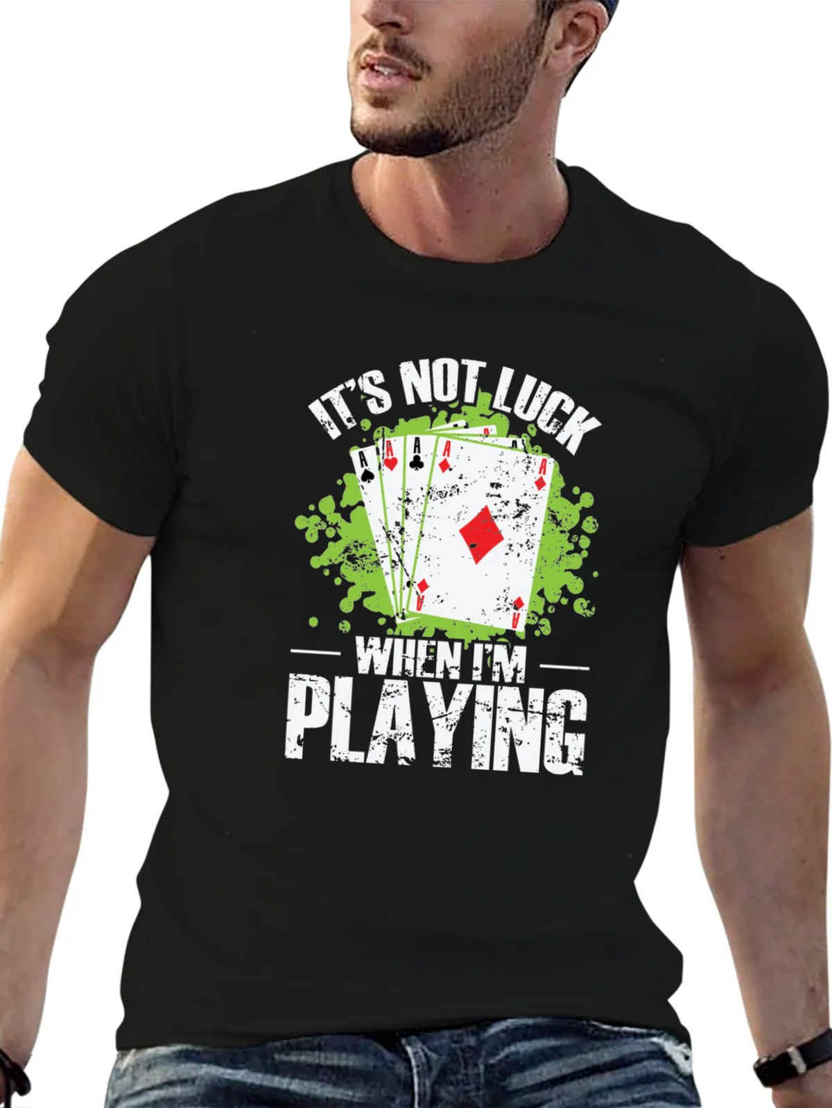 Poker Player Its Not Luck Graphic T-Shirt product image 6