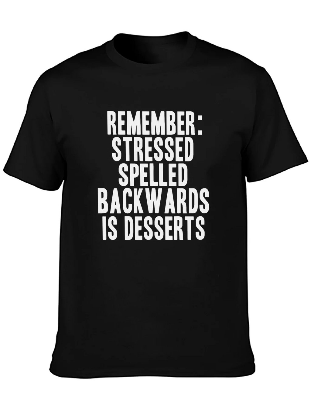 Stressed Spelled Backwards Dessert Funny T-Shirt product image 3