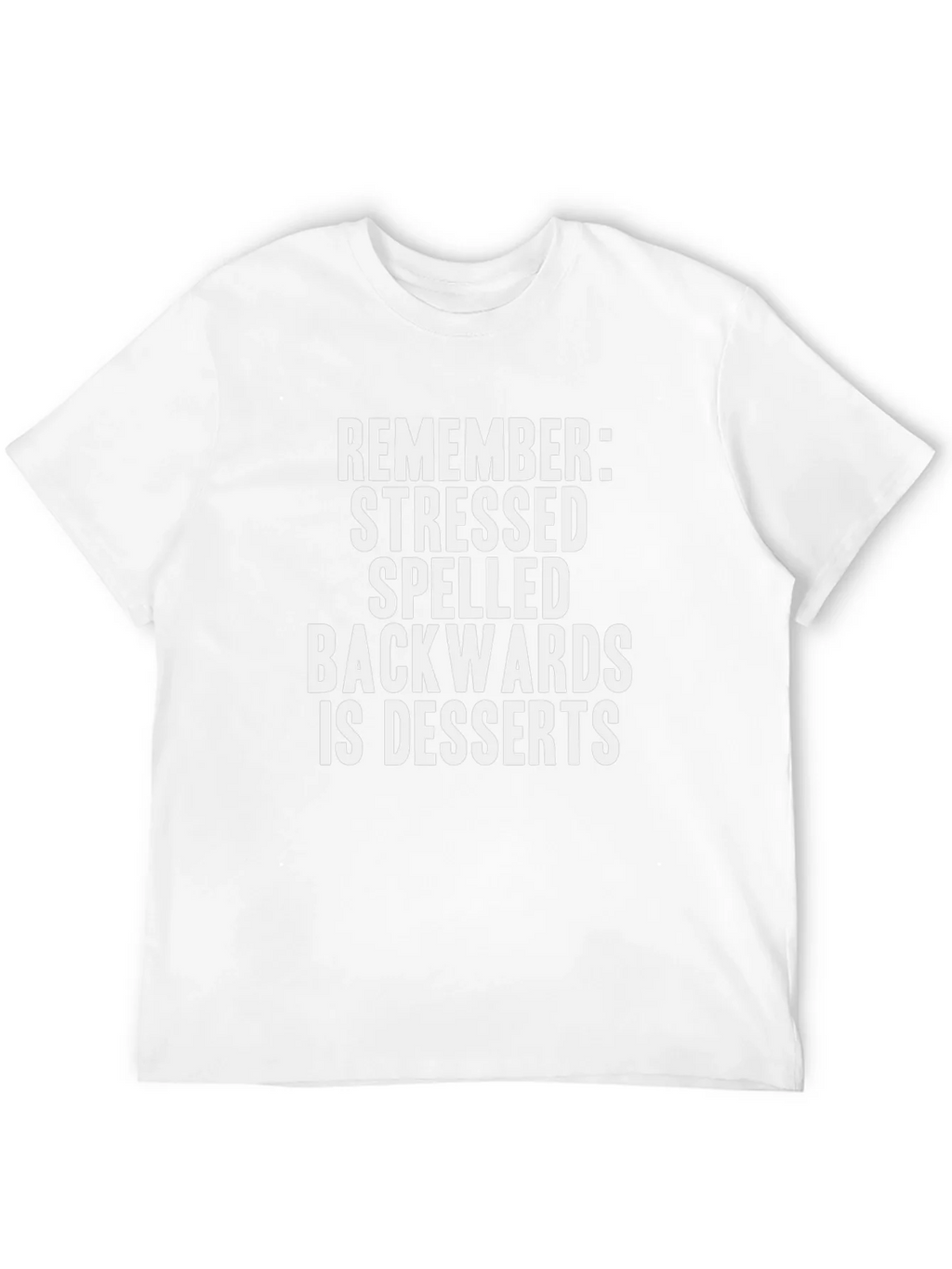Stressed Spelled Backwards Dessert Funny T-Shirt product image 11