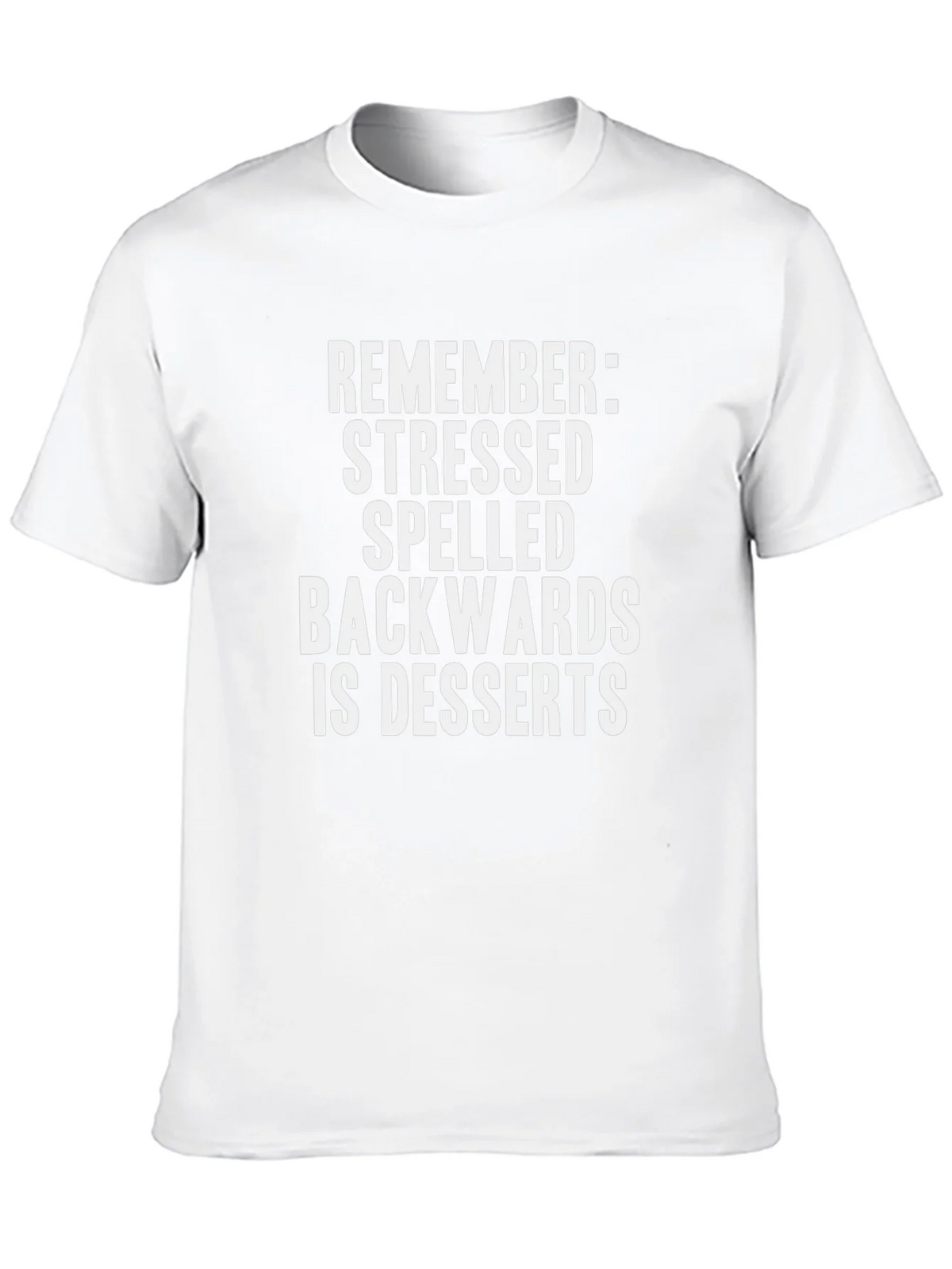 Stressed Spelled Backwards Dessert Funny T-Shirt product image 9