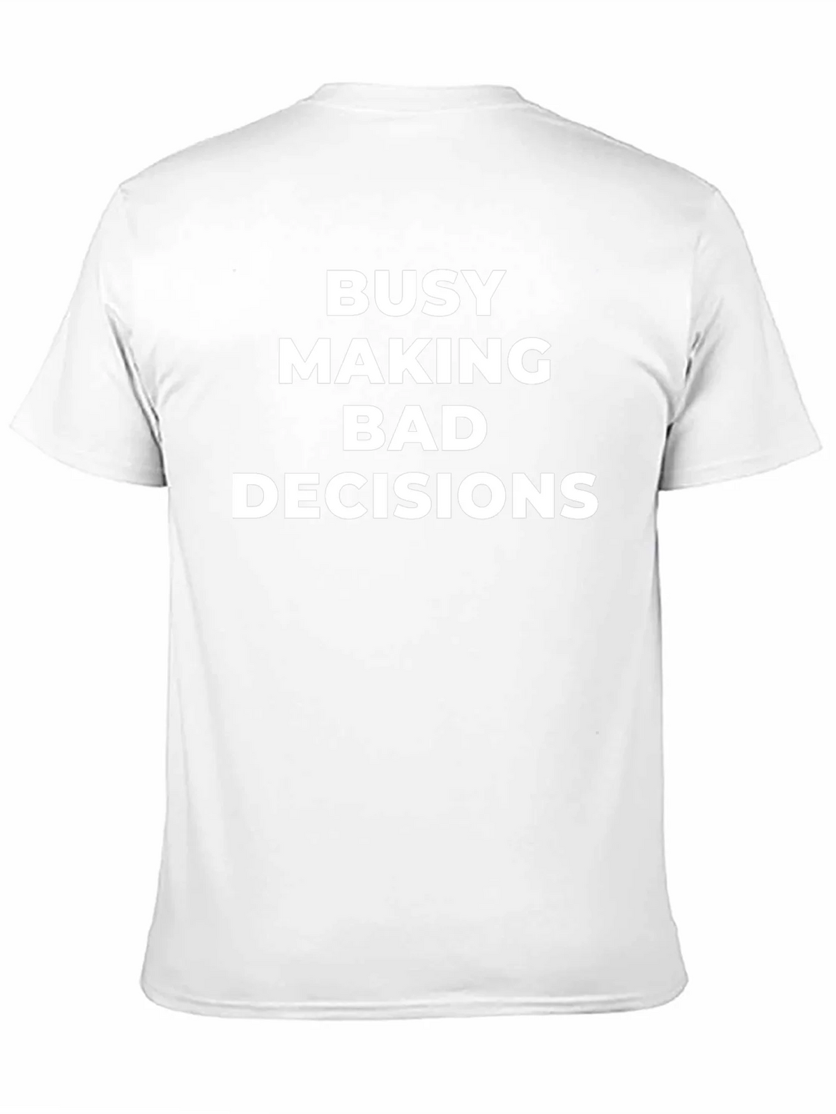 Funny Bad Decisions Graphic Tee - Casual Humor product image 10