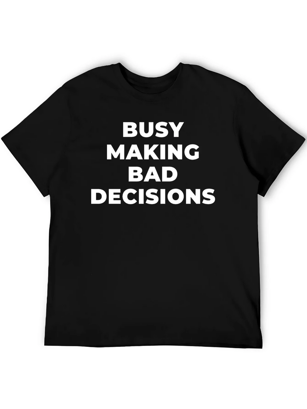 Funny Bad Decisions Graphic Tee - Casual Humor product image 5