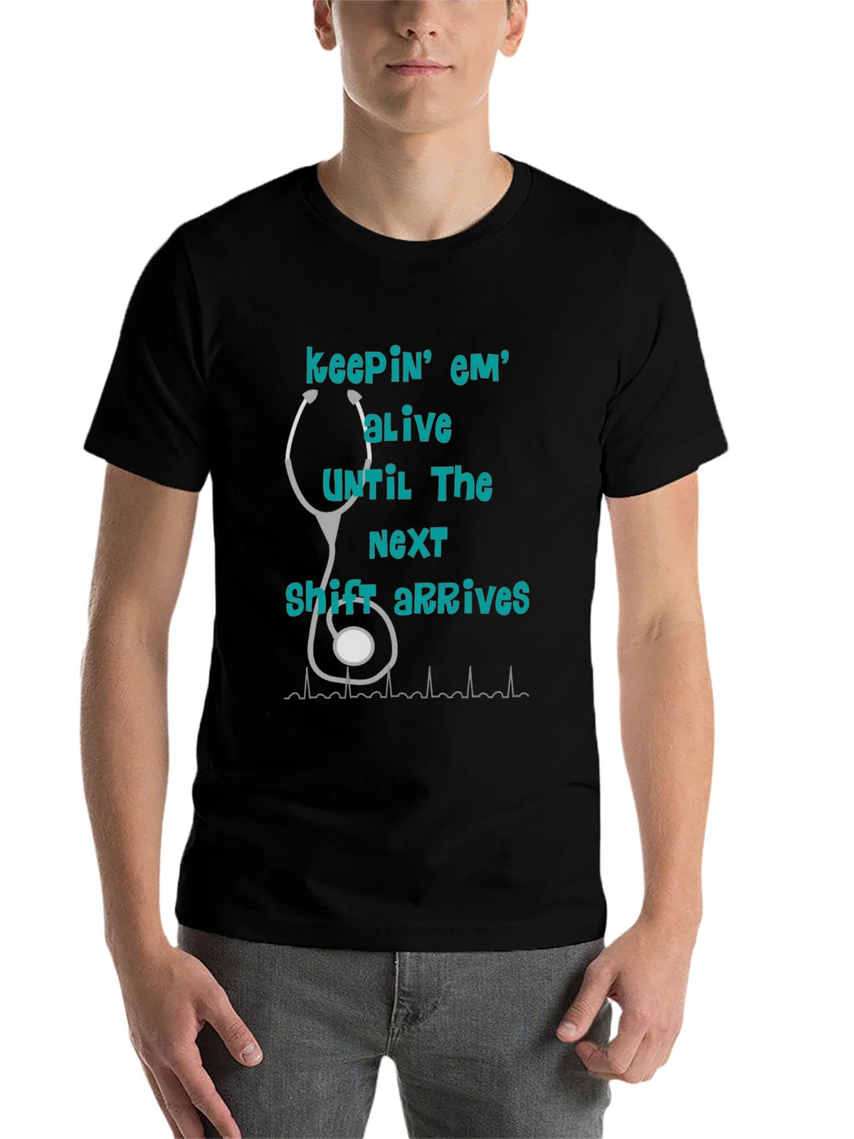 Nurse T-Shirt - Keepin Em Alive! product image 4
