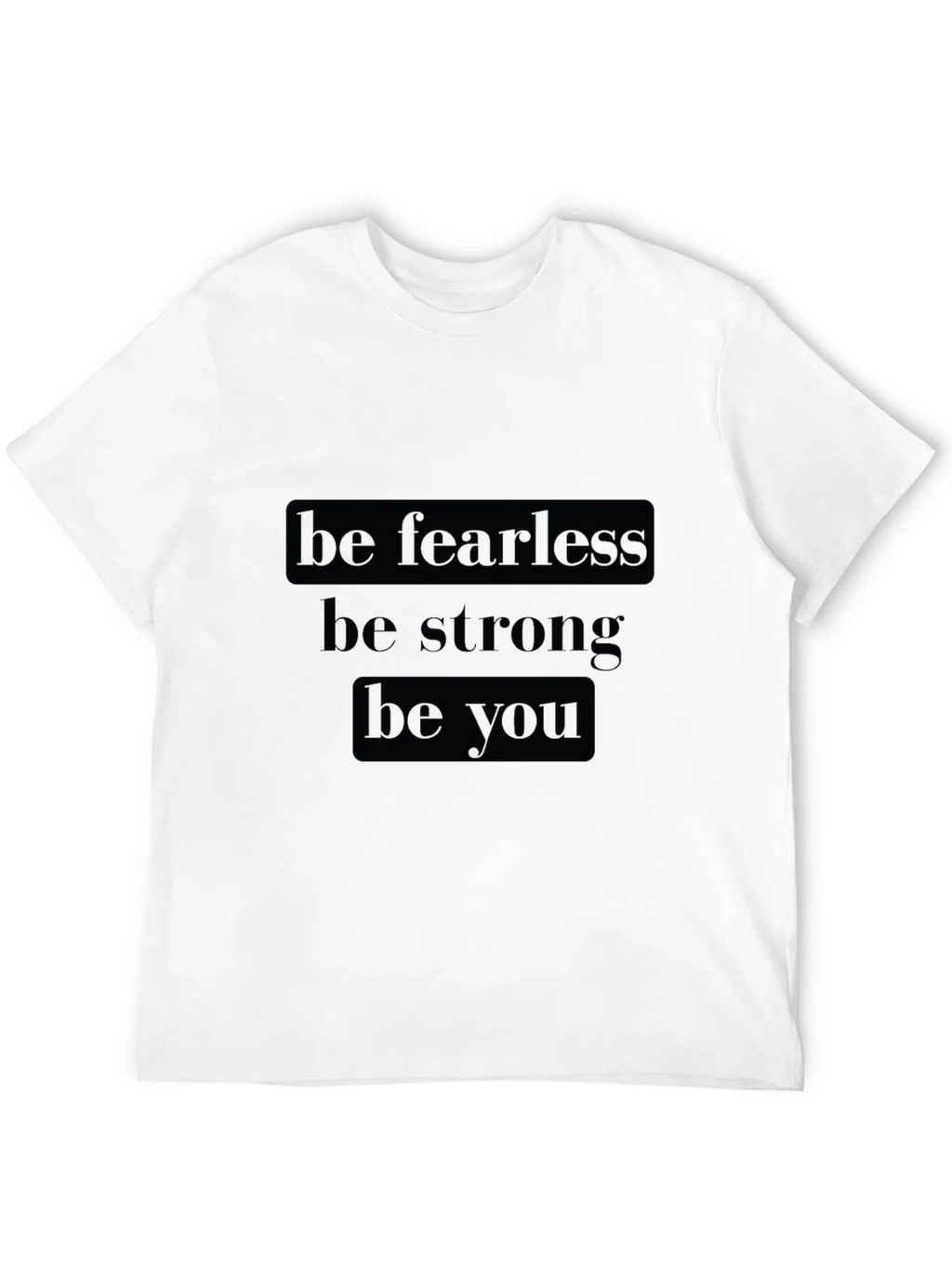 Be Fearless Graphic Tee - Motivational Black T-Shirt product image 11