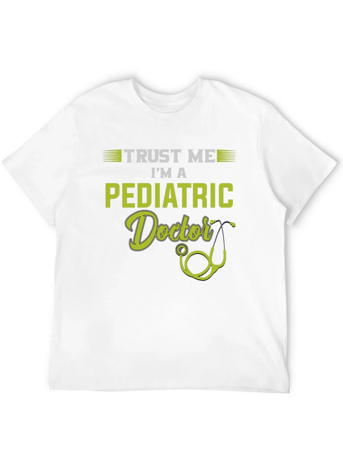 Trust Me Im A Pediatric Doctor T-Shirt product image 11