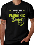 Trust Me Im A Pediatric Doctor T-Shirt product image 1