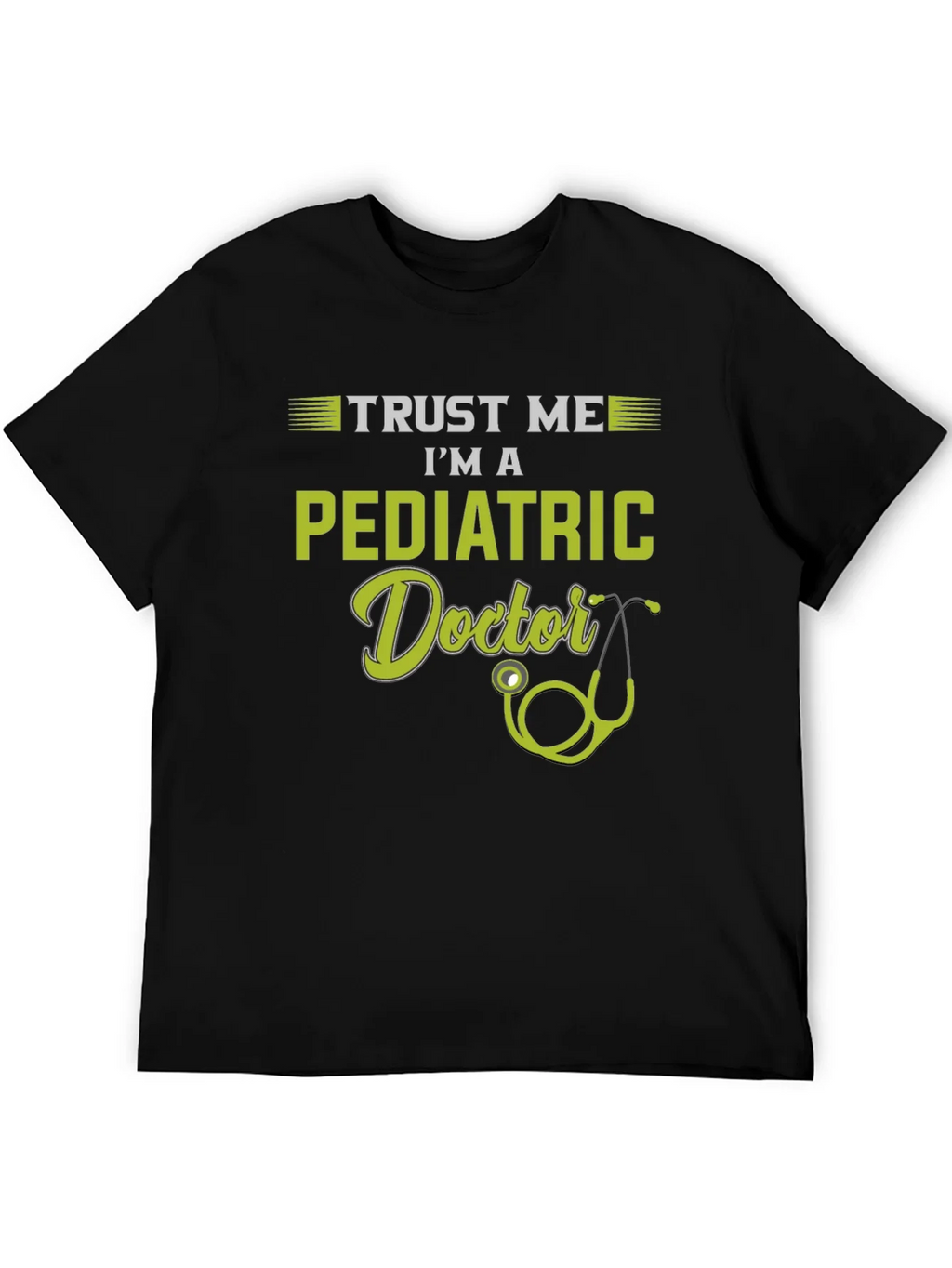 Trust Me Im A Pediatric Doctor T-Shirt product image 5